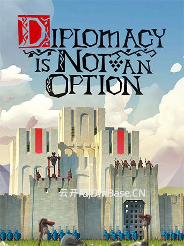 《要战便战Diplomacy is Not an Option》中文版下载v1.0.99