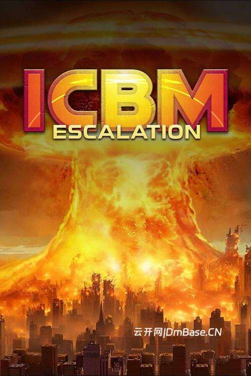 洲际导弹:全面升级(ICBM: Escalation)中文版_集成毁灭合众国DLC