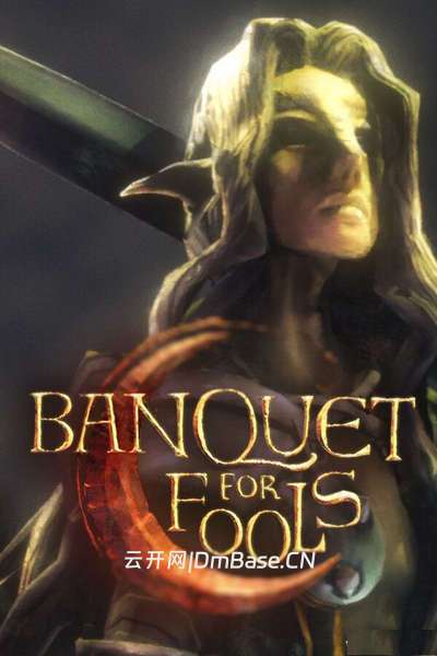 愚者盛宴(Banquet for Fools)英文版 | RPG游戏 | 百度网盘+BT