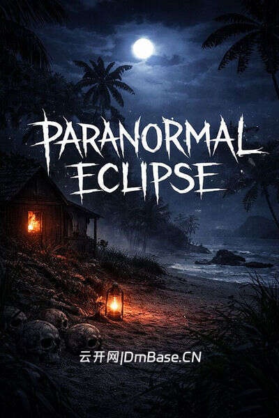 超自然蚀相(Paranormal Eclipse)英文版 | 百度网盘+BT
