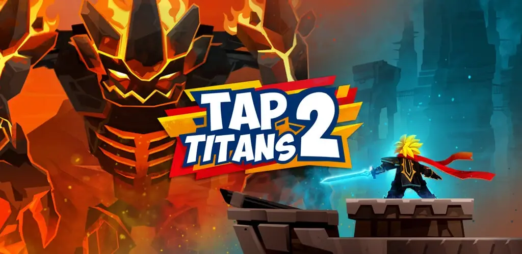 点击泰坦2(Tap Titans 2)解锁版v7.20.1 安卓放置点击动作RPG