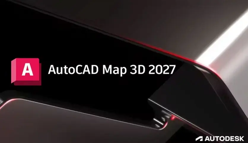AutoCAD Map 3D 2027完整版_地理空间设计软件