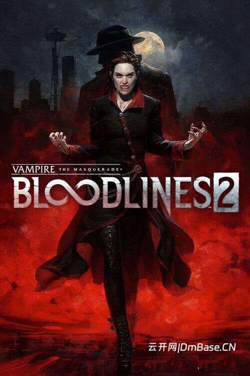 吸血鬼:避世血族2中文版_3DLC_Vampire The Masquerade Bloodlines 2