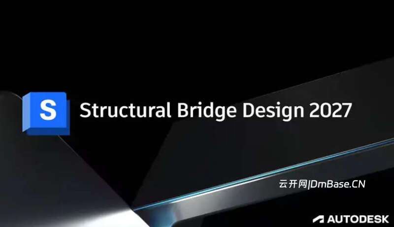 Autodesk Structural Bridge Design 2027_桥梁设计软件