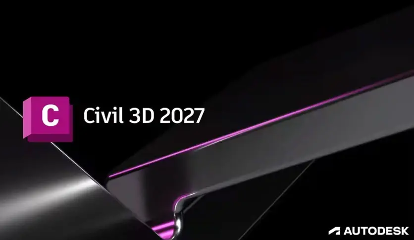 AutoCAD Civil 3D 2027.1插件版+独立版_基础设施设计软件