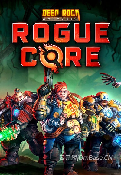 深岩银河:异动核心(Deep Rock Galactic: Rogue Core)中文版