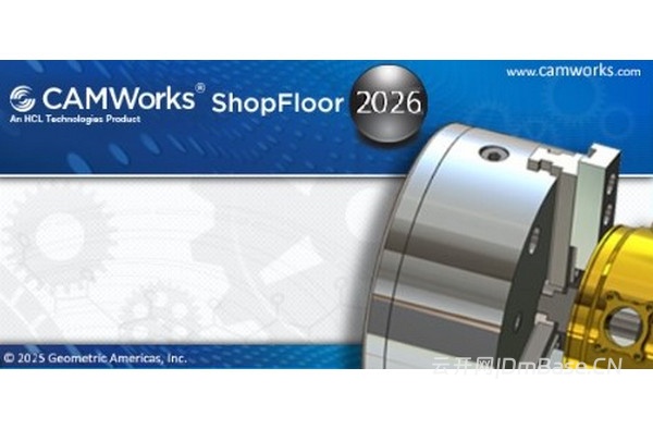 CAMWorks ShopFloor 2026 SP3中文版_车间制造软件