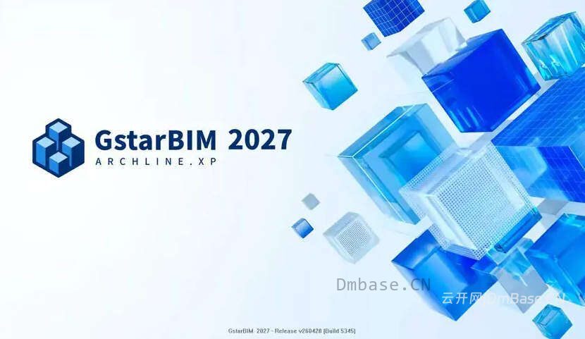 GstarBIM 2027_建筑信息建模软件