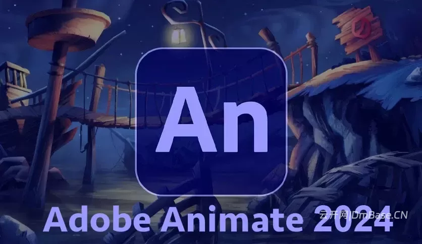Adobe Animate 2024中文版(v24.0.15.5)_矢量动画设计软件