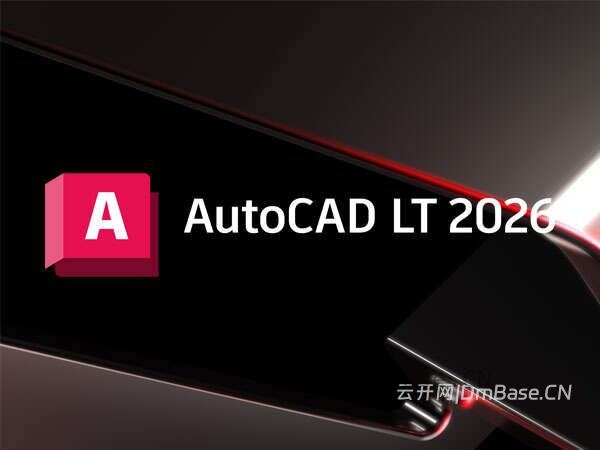 AutoCAD LT 2026.1.2中文版软件下载地址