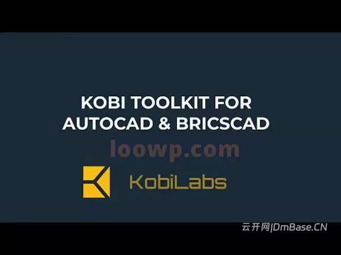 Kobi Toolkit for AutoCAD 2027.1.125_CAD设计效率插件