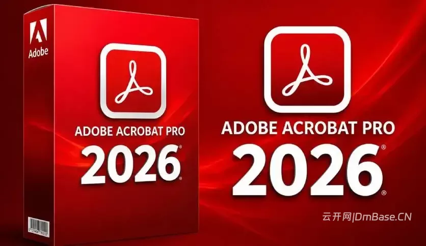 Adobe Acrobat Pro 2026中文版(v26.2.21931)_PDF编辑软件