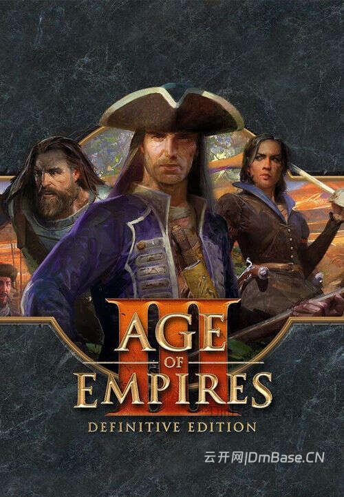 帝国时代3决定版(Age of Empires III)中文版_4K高清重制版_全DLC
