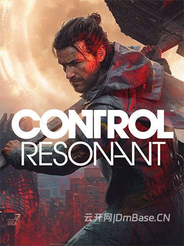 控制:共鸣(CONTROL Resonant)中文版+6DLC_超自然动作游戏