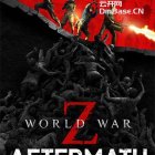 僵尸世界大战:余波(World War Z: Aftermath)中文版v2.36|全DLC
