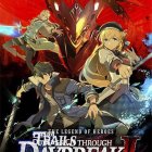 英雄传说:黎之轨迹2完整版下载v1.1.2|含15DLCs