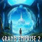 大帝国2:门户各异中文版下载V1.2.1|Grand Emprise 2: Portals Apart