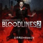 《吸血鬼:避世血族2》游戏测评附中文版下载v46047 + 3 DLCs
