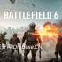 战地6(BATTLEFIELD 6)中文版|解压即玩|全DLC