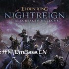 《艾尔登法环:黑夜君临》扩展包(THE FORSAKEN HOLLOWS)