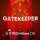《心门守卫(Gatekeeper)》中文版下载V1.1.0.01
