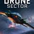 无人机战区(Drone Sector)中文版_科幻战术射击游戏