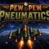 气动炮火(Pew Pew Pneumatics)下载_纵向空战街机游戏