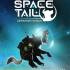 太空归途终极版(Space Tail: Definitive Edition)中文版下载_v2.0.33f4