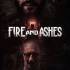 火与灰烬(FIRE AND ASHES)中文版下载_沉浸式恐怖游戏