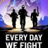 永不落败(Every Day We Fight)中文版下载_科幻动作游戏