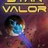 星际勇士(Star Valor)中文版_太空动作RPG游戏_v2.2.5a