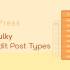 WPBulky免费版V1.1.3(批量文章编辑器WordPress插件)