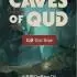 卡德洞窟(Caves of Qud)英文版v1.0.4.b2 | 开放世界RPG游戏