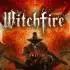 巫火(Witchfire)中文版_黑暗奇幻FPS游戏