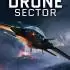 无人机战区(Drone Sector)中文版_科幻战术射击游戏