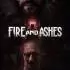 火与灰烬(FIRE AND ASHES)中文版下载_沉浸式恐怖游戏
